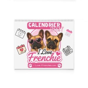 Calendrier Mural 2027 Bouledogue Français – Cadeau Amoureux des Frenchies | I Love Frenchie